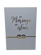 Couverture du livre « Le mariage en islam » de Abdullah Bekx aux éditions Hadieth Benelux