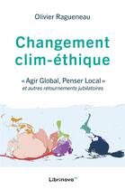 Couverture du livre « Changement clim-éthique : 