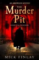 Couverture du livre « The murder pit ( an arrowood mystery book 2) » de Mick Finlay aux éditions Harper Collins Uk