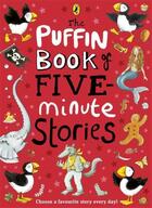 Couverture du livre « The puffin book of five-minute stories » de Various aux éditions Children Pbs