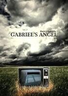 Couverture du livre « Gabriel's Angel » de Radcliffe Mark A aux éditions Bluemoose Books Ltd