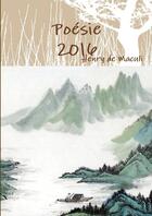 Couverture du livre « Poésie 2016 » de Henry De Maculi aux éditions Lulu