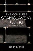 Couverture du livre « The Complete Stanislavsky Toolkit » de Merlin Bella aux éditions Hern Nick Digital