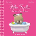 Couverture du livre « Bébé Koala dans le bain » de Nadia Berkane et Alexis Nesme aux éditions Hachette Enfants