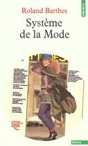 Couverture du livre « Système de la mode » de Roland Barthes aux éditions Points