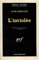 Couverture du livre « L'inviolee » de Ehrlich Jack aux éditions Gallimard