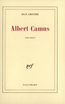 Couverture du livre « Albert Camus ; souvenirs » de Jean Grenier aux éditions Gallimard (patrimoine Numerise)