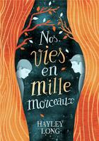 Couverture du livre « Nos vies en mille morceaux » de Hayley Long aux éditions Gallimard-jeunesse