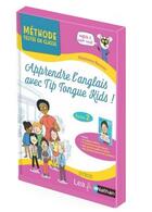 Couverture du livre « Apprendre l'anglais avec tip tongue kids - cycle 2 » de Stephanie Benson aux éditions Nathan
