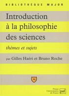 Couverture du livre « Introduction à la philosophie des sciences » de Bruno Roche et Gilles Haeri aux éditions Belin Education
