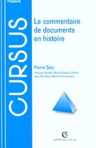 Couverture du livre « Le Commentaire De Documents En Histoire » de Pierre Saly aux éditions Armand Colin