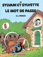 Couverture du livre « Sylvain et Sylvette Tome 13 : le mot de passe » de Jean-Louis Pesch aux éditions Dargaud