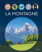 Couverture du livre « La montagne » de Agnes Vandewiele aux éditions Fleurus
