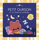 Couverture du livre « Petit ourson et le train du sommeil » de  aux éditions Fleurus