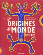 Couverture du livre « Aux Origines Du Monde » de Benoit Reiss et Alexios Tjoyas aux éditions Albin Michel