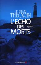 Couverture du livre « L'écho des morts » de Johan Theorin aux éditions Albin Michel