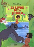 Couverture du livre « Le livre de la jungle » de Disney aux éditions Disney Hachette