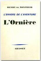 Couverture du livre « L'ornière » de Henry De Monfreid aux éditions Grasset Et Fasquelle