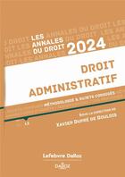 Couverture du livre « Annales droit administratif (édition 2024) » de Xavier Dupre De Boulois aux éditions Dalloz