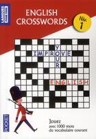 Couverture du livre « English crosswords niveau 1 ; mots croises en anglais ; jouez avec 100 mots du vocabulaire courant » de Patricia Barriere aux éditions Pocket
