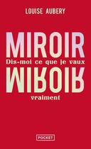 Couverture du livre « Miroir, miroir : dis-moi ce que je vaux vraiment » de Aubery Louise aux éditions Pocket