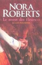 Couverture du livre « Le lys pourpre » de Nora Roberts aux éditions J'ai Lu