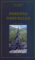 Couverture du livre « Parlons norvegien - langue et culture » de Storelv/Guillot aux éditions Editions L'harmattan