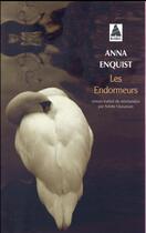 Couverture du livre « Les endormeurs » de Anna Enquist aux éditions Actes Sud