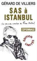 Couverture du livre « SAS t.1 : SAS à Istanbul » de Gerard De Villiers aux éditions Editions Gérard De Villiers