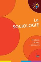 Couverture du livre « La sociologie » de Xavier Molenat aux éditions Sciences Humaines