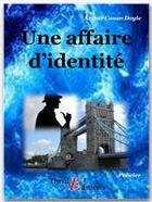 Couverture du livre « Une affaire d'identité » de Arthur Conan Doyle aux éditions Thriller Editions