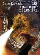 Couverture du livre « Doregon t.3 ; les cracheurs de lumière » de Carina Rozenfeld aux éditions L'atalante