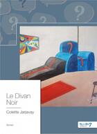 Couverture du livre « Le divan noir » de Colette Jarjavay aux éditions Nombre 7