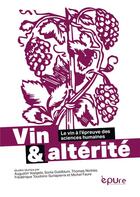 Couverture du livre « Vin et altérité : Le vin à l'épreuve des sciences humaines » de Go Voegele Augustin aux éditions Pu De Reims