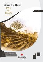 Couverture du livre « Pas de Léon » de Leroux/Alain aux éditions Spinelle