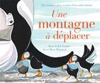 Couverture du livre « Une montagne à déplacer » de Kate Temple et Terri Rose Baynton et Joy Temple aux éditions Circonflexe