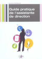 Couverture du livre « Guide pratique de l'assistante de direction » de Laurence Combescot aux éditions Chiron