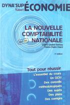 Couverture du livre « LA NOUVELLE COMPTABILITE NATIONALE (2e édition) » de Marie-Claire Diard et Claire Grelet-Terriou aux éditions Vuibert