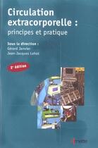 Couverture du livre « Circulation extracorporelle 2eme edition (2e édition) » de Jean-Jacques Lehot aux éditions Arnette