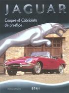 Couverture du livre « Jaguar - coupes & cabriolets » de Dominique Pagneux aux éditions Etai