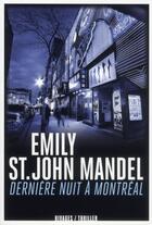 Couverture du livre « Dernière nuit à Montréal » de Emily St. John Mandel aux éditions Rivages