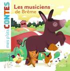 Couverture du livre « Les musiciens de Brême » de Helene Chetaud aux éditions Milan