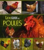 Couverture du livre « Lexiguide des poules » de  aux éditions Elcy