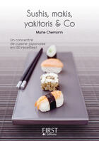 Couverture du livre « Sushi, maki, yakitori & co » de Marie Chemorin aux éditions First