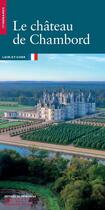 Couverture du livre « Le château de Chambord » de Berdal Virginie aux éditions Editions Du Patrimoine