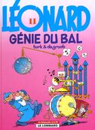 Couverture du livre « Léonard T.11 ; génie du bal » de Bob De Groot et Turk aux éditions Lombard