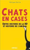Couverture du livre « Chats en case : entre histoire de la BD et histoire de l'animal » de Philippe Delisle aux éditions Karthala