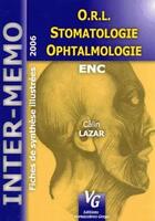 Couverture du livre « ORL, stomatologie, ophtalmologie » de Calin Lazar aux éditions Vernazobres Grego