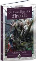 Couverture du livre « Contes et légendes d'Irlande » de Georges Dottin aux éditions Terre De Brume