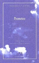 Couverture du livre « Prometeo » de Rodrigo Garcia aux éditions Solitaires Intempestifs